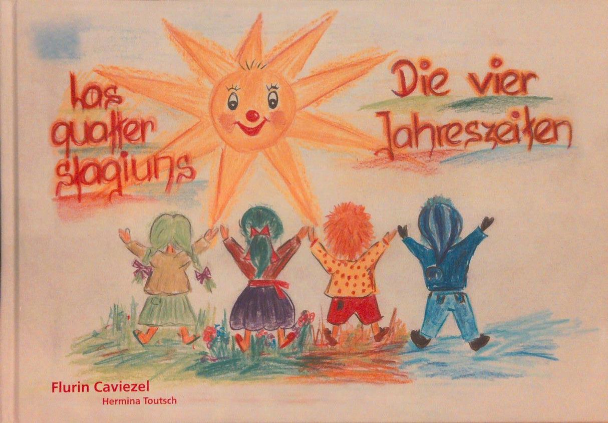 Die vier Jahreszeiten: Las quatter stagiuns