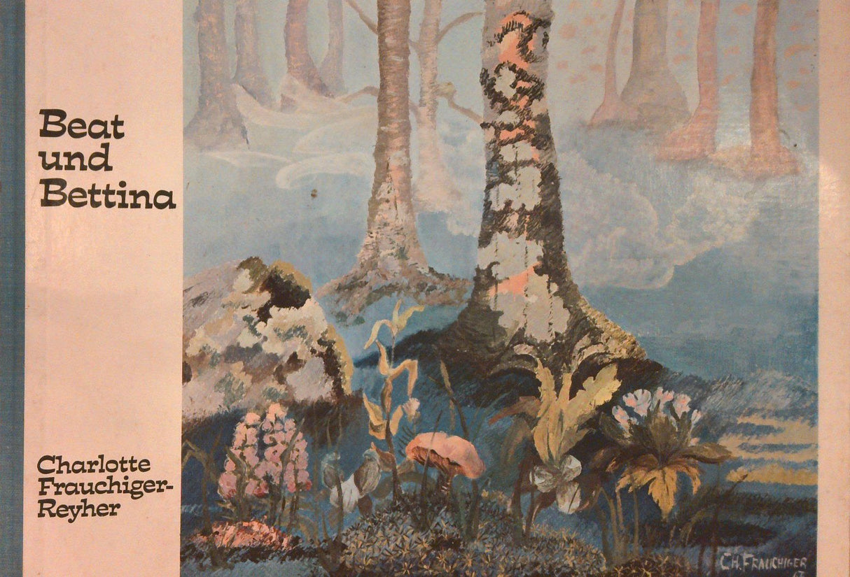 Beat und Bettina : ein Bilder-Märchenbuch.