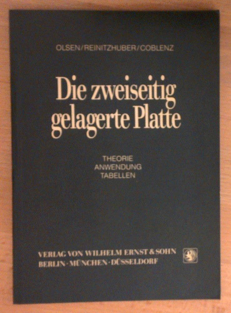 Die zweiseitig gelagerte Platte.: Theorie Anwendung Tabellen