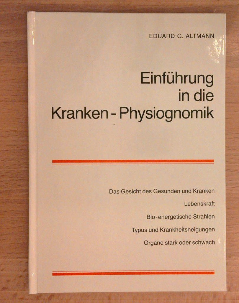 Einführung in die Kranken-Physiognomik.