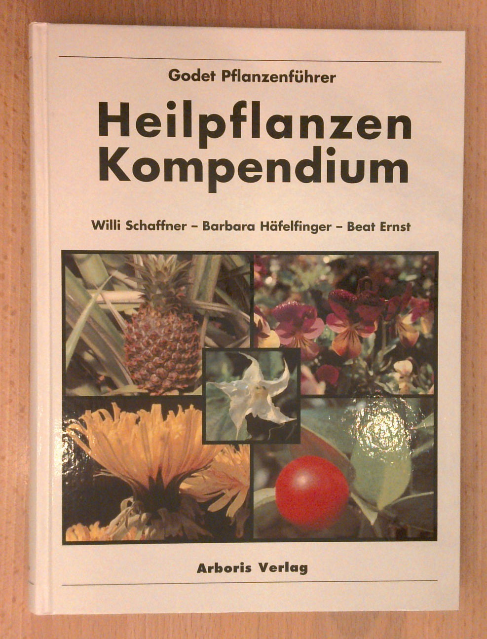 Heilpflanzen Kompendium. Godet Pflanzenführer.