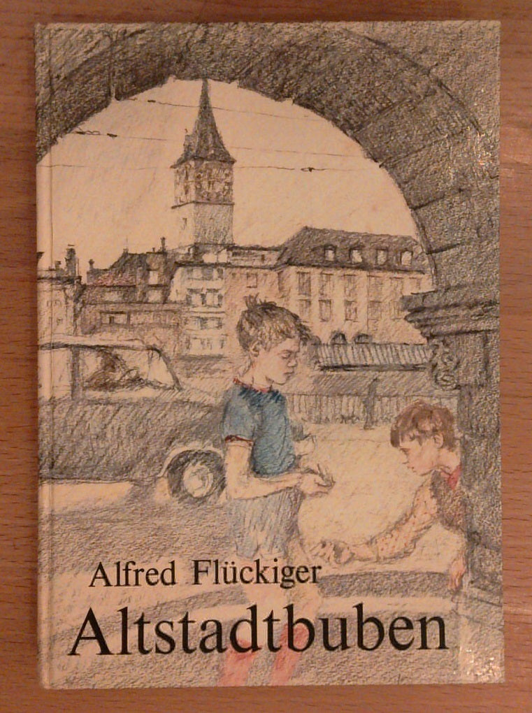 Altstadtbuben. Ein Buch für junges Volk