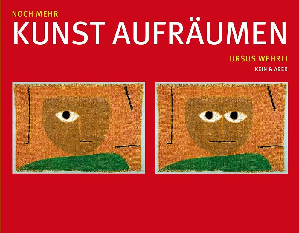 Noch mehr Kunst aufräumen: Mit e. Vorw. v. Albrecht G. von Olenhusen cover image