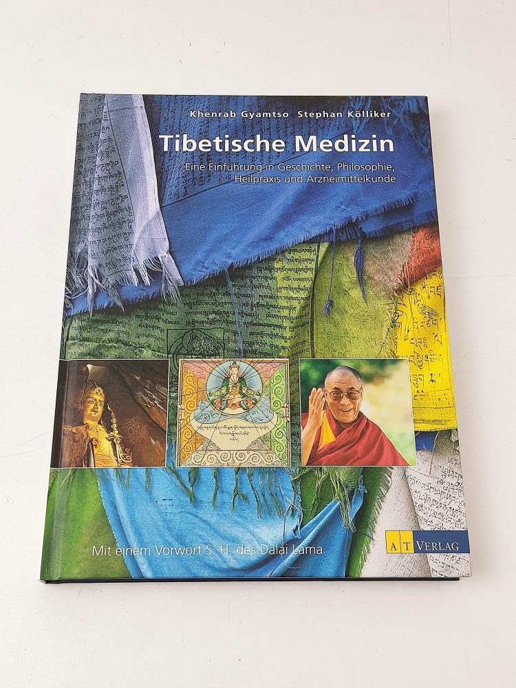 Tibetische Medizin: Eine Einführung in Geschichte, Philosophie, Heilpraxis und Arzneimittelkunde cover image
