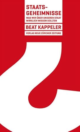 Staatsgeheimnisse?: Was wir über unseren Staat wirklich wissen sollten cover image