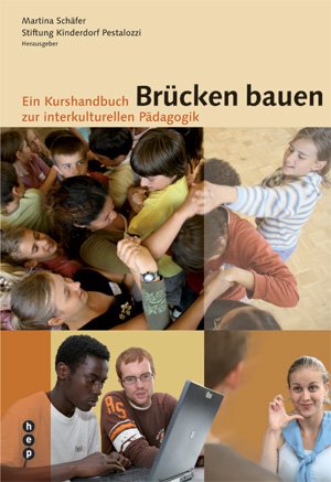 Brücken bauen: Ein Kurshandbuch zur interkulturellen Pädagogik cover image
