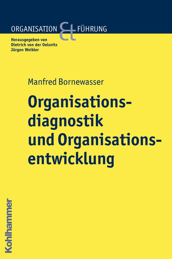 Organisationsdiagnostik und Organisationsentwicklung (Organisation und Führung) cover image