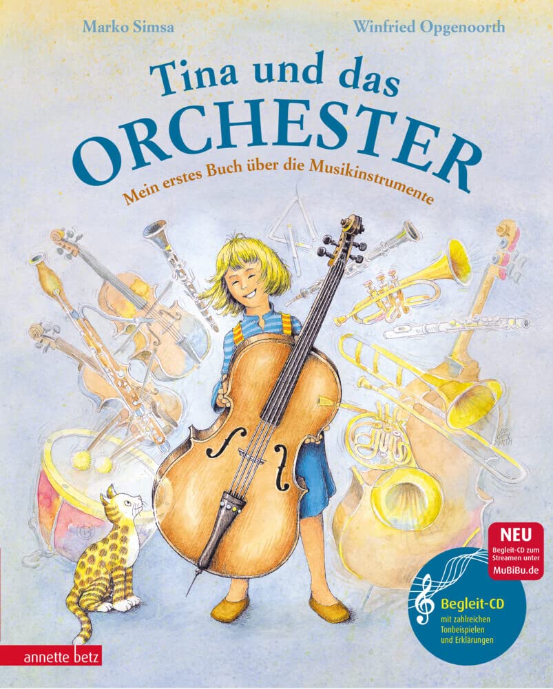 Tina und das Orchester. Mein erstes Buch über die Musikinstrumente. Mit CD. (Das musikalische Bilderbuch mit CD und zum Streamen) cover image