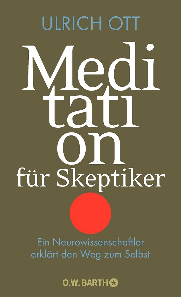 Meditation für Skeptiker: Ein Neurowissenschaftler erklärt den Weg zum Selbst cover image
