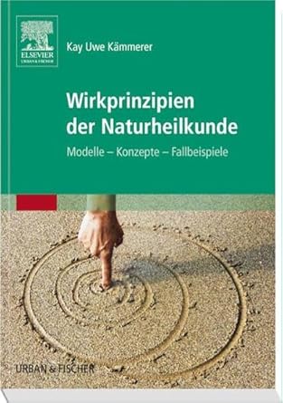 Wirkprinzipien der Naturheilkunde: Modelle - Konzepte - Fallbeispiele cover image