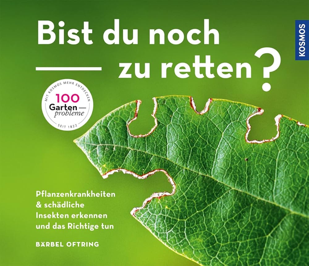 Bist du noch zu retten?: Pflegefehler, Pflanzenkrankheiten und unerwünschte Insekten erkennen cover image