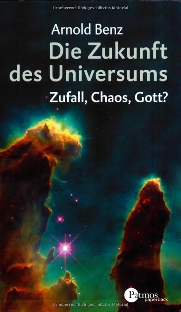 Die Zukunft des Universums: Zufall, Chaos, Gott? cover image