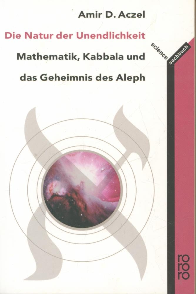 Die Natur der Unendlichkeit: Mathematik, Kabbala und das Geheimnis des Aleph cover image