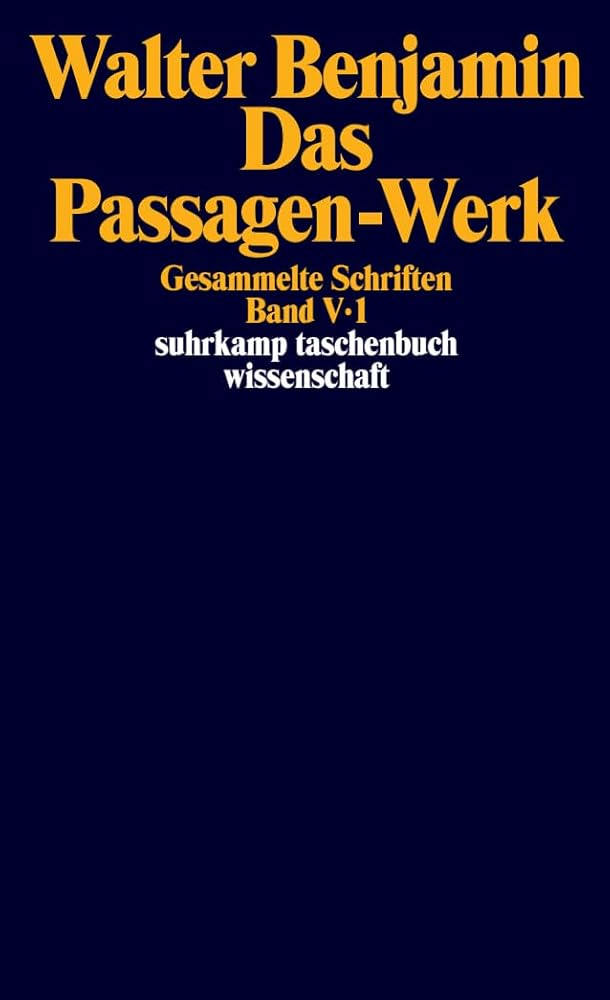 Gesammelte Schriften: Band V: Das Passagen-Werk. 2 Teilbände cover image