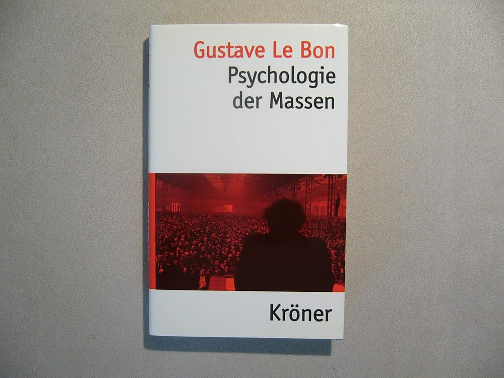 Psychologie der Massen: Einf. v. Peter R. Hofstätter. (Kröners Taschenausgaben (KTA)) cover image