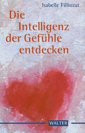 Die Intelligenz der Gefühle entdecken cover image