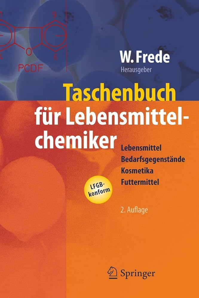 Taschenbuch für Lebensmittelchemiker: Lebensmittel – Bedarfsgegenstände – Kosmetika – Futtermittel cover image