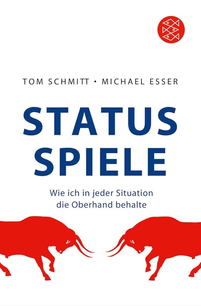 Status-Spiele: Wie ich in jeder Situation die Oberhand behalte cover image