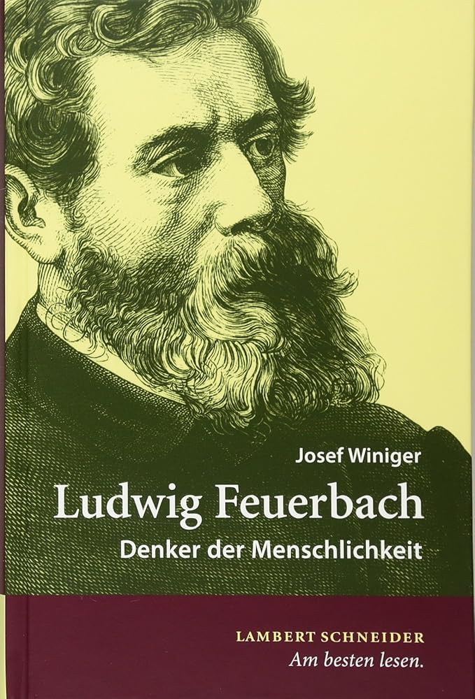 Ludwig Feuerbach: Denker der Menschlichkeit cover image