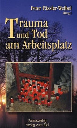 Trauma und Tod am Arbeitsplatz cover image