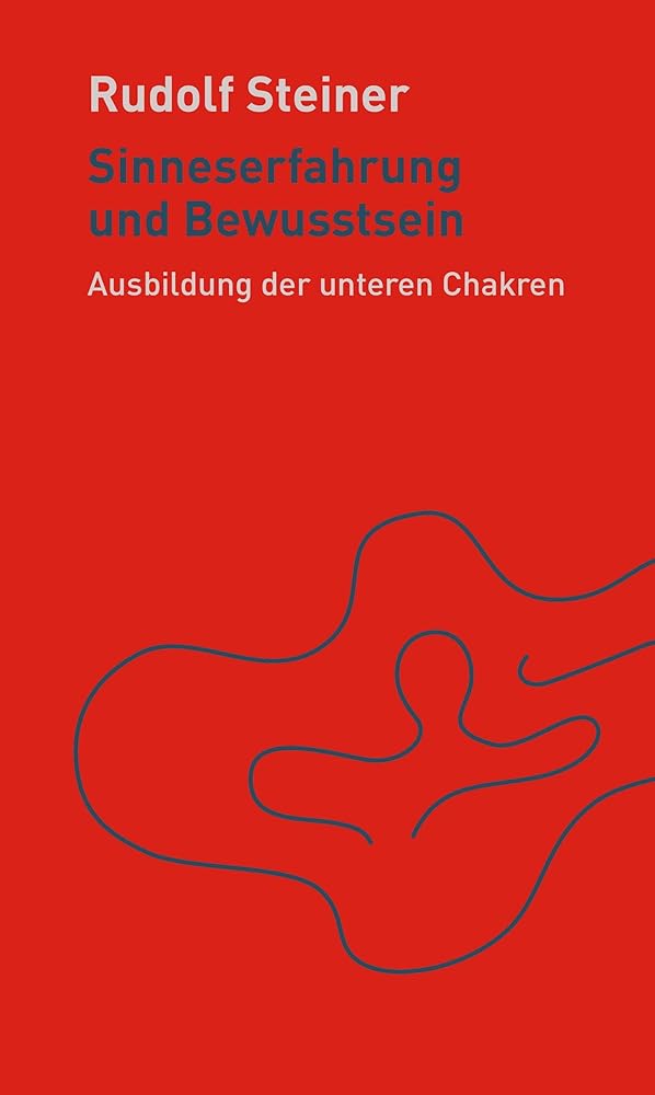 Sinneserfahrung und Bewusstsein: Die Ausbildung der unteren Chakren (Die kleinen Begleiter) cover image