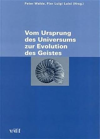 Zürcher Hochschulforum 33: Vom Ursprung des Universums zur Evolution des Geistes cover image