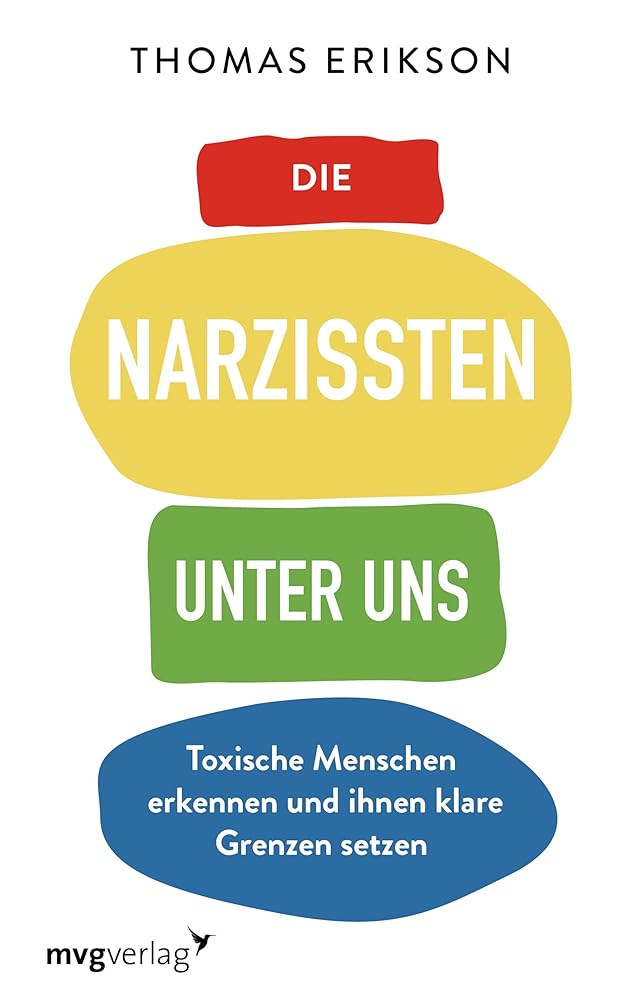 Die Narzissten unter uns: Toxische Menschen erkennen und ihnen klare Grenzen setzen cover image
