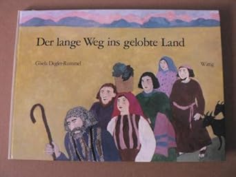 Der lange Weg ins gelobte Land cover image