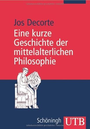 Eine kurze Geschichte der mittelalterlichen Philosophie (UTB M: Uni-Taschenbücher) cover image