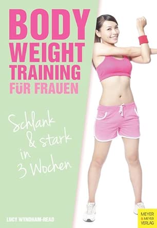 Bodyweight Training für Frauen: Schlank & Stark in 3 Wochen cover image