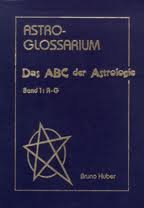 Astro-Glossarium, Bd.1, A-G: Das ABC der Astrologie cover image