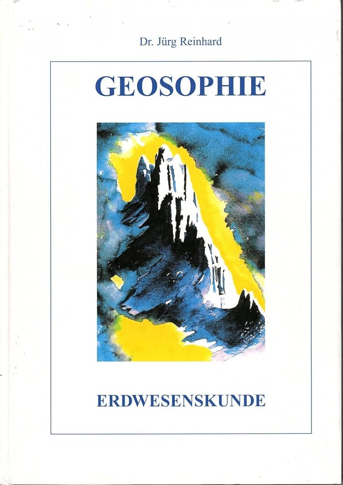 Geosophie: Erdwesenskunde - von der Geologie zur Geosophie cover image