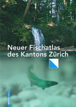 Neuer Fischatlas des Kanton Zürich cover image