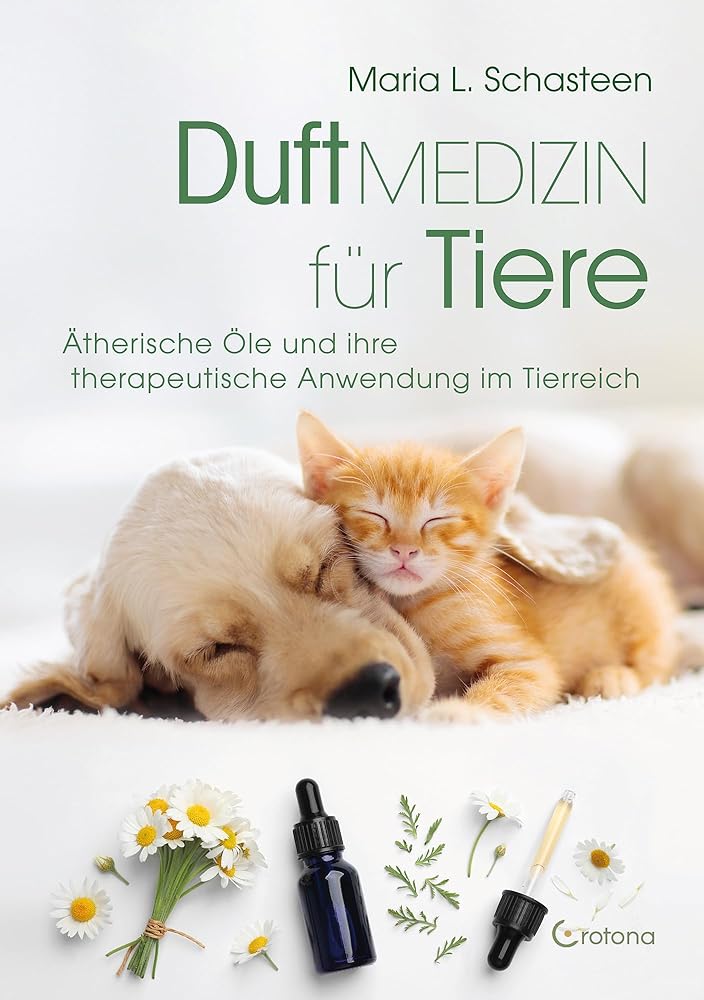 Duftmedizin für Tiere: Ätherische Öle und ihre therapeutische Anwendung im Tierreich cover image