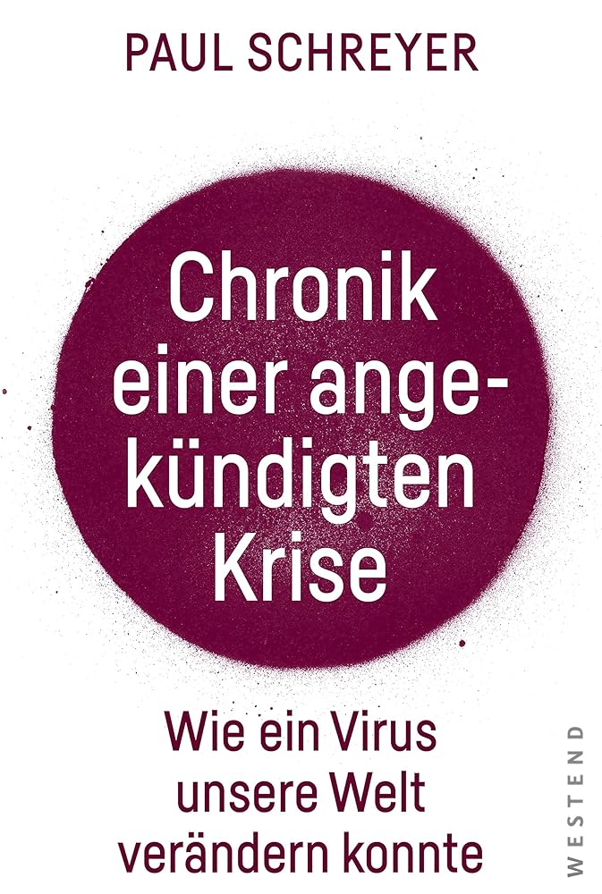 Chronik einer angekündigten Krise: Wie ein Virus die Welt verändern konnte cover image