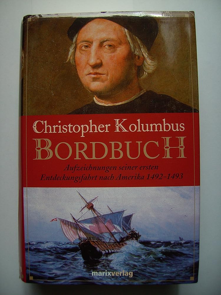 Das Bordbuch: Aufzeichnungen seiner ersten Entdeckungsfahrt nach Amerika 1492-1493 cover image