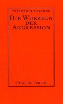 Die Wurzeln der Aggression: Textfass. Christian Schneider cover image
