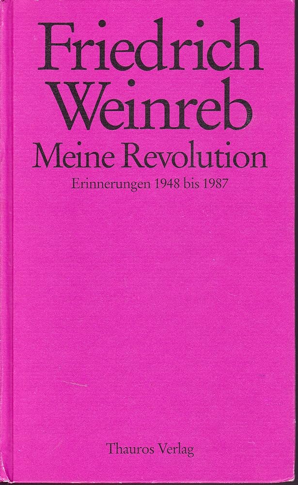 Meine Revolution. Erinnerungen 1948 bis 1987 cover image