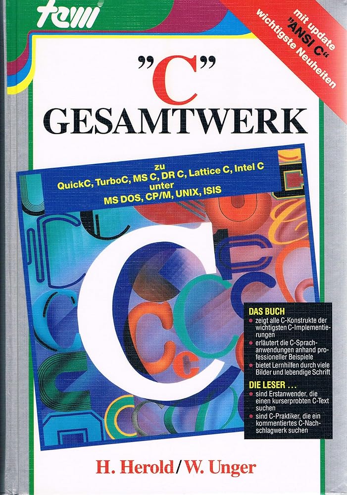 C Gesamtwerk. Zu Quick C, Turbo C, MS C, DR C, Lattice C, Intel C. cover image