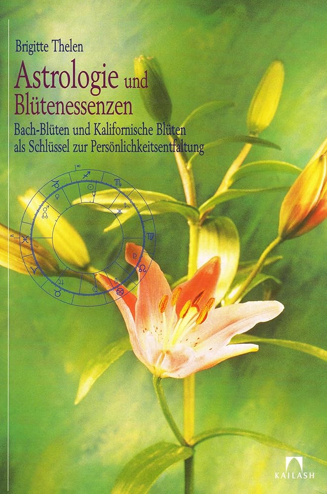 Astrologie und Blütenessenzen. Bach-Blüten und Kalifornische Blüten als Schlüssel zur Persönlichkeitsentfaltung cover image