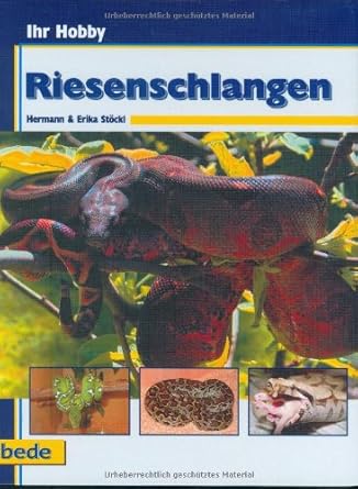 Riesenschlangen, Ihr Hobby cover image