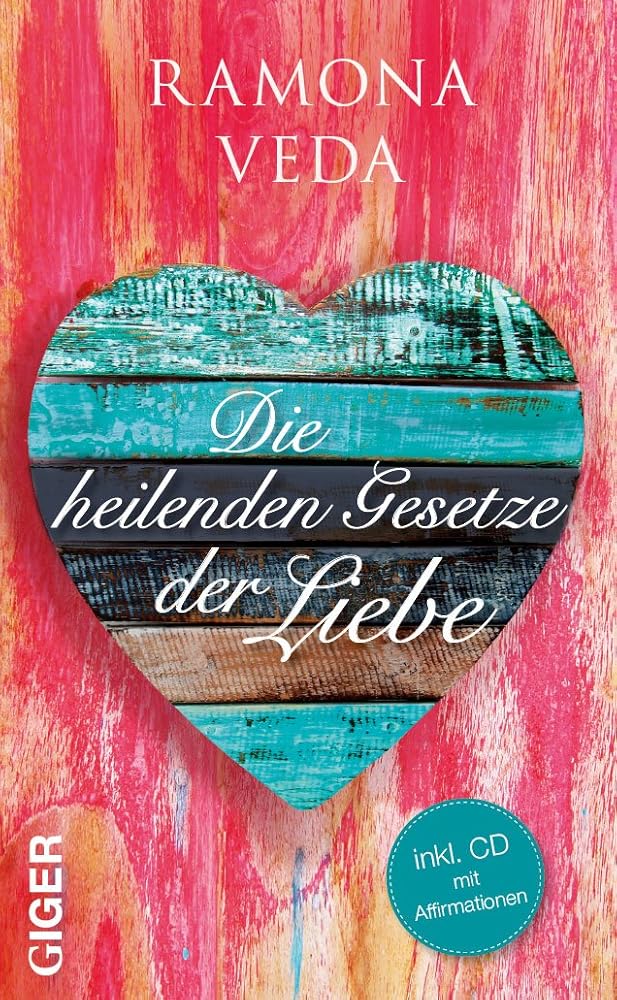 Die heilenden Gesetze der Liebe: Wie durch die Kraft und das Erkennen der Liebe Heilung geschehen kann - inkl. CD cover image
