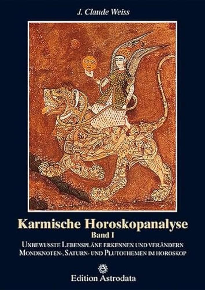 Karmische Horoskopanalyse, Bd.1, Unbewußte Lebenspläne erkennen und verändern. Mondknotenthemen, Saturnthemen und Plutothemen im Horoskop: Unbewusste ... Plutothemen im Horoskop (Edition Astrodata) cover image