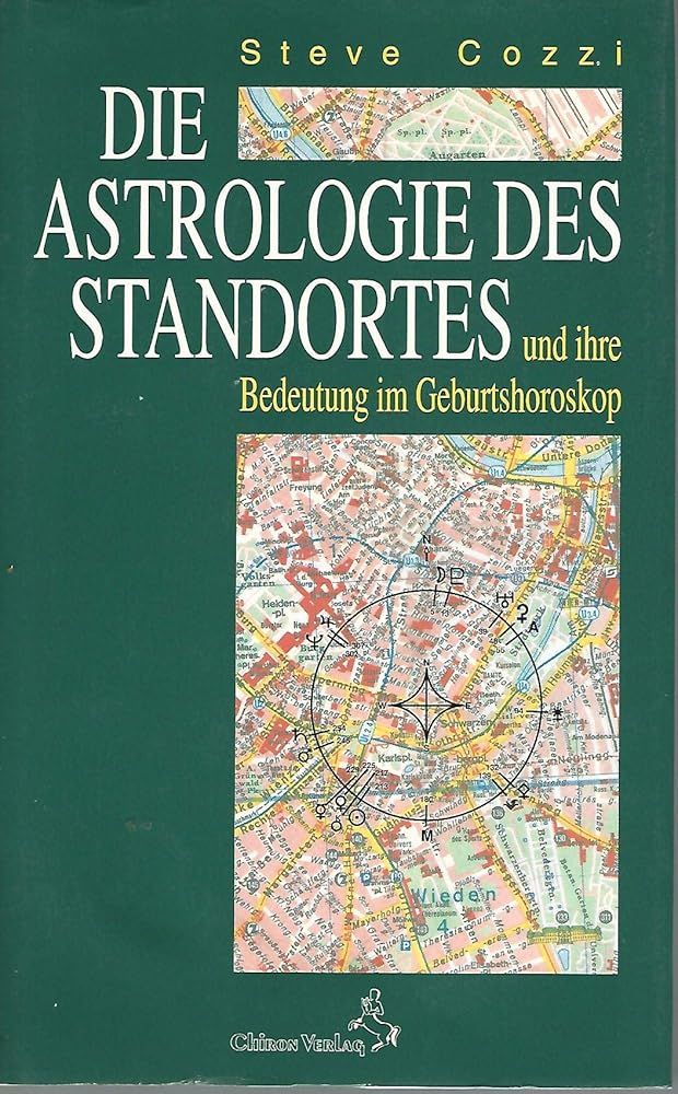 Die Astrologie des Standortes und ihre Bedeutung im Geburtshoroskop (Standardwerke der Astrologie) cover image