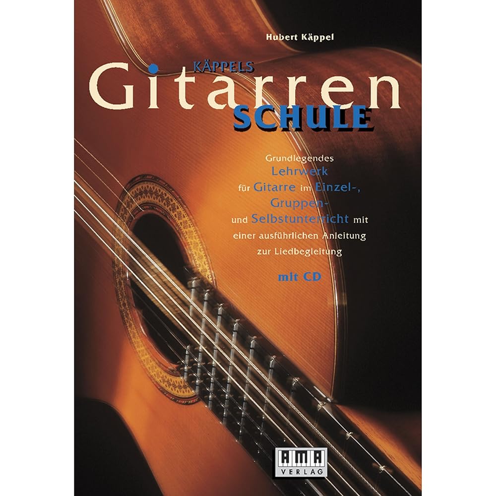 Käppels Gitarrenschule: Grundlegendes Lehrwerk für Gitarre im Einzel-, Gruppen- und Selbstunterricht mit einer ausführlichen Anleitung zur Liedbegleitung cover image