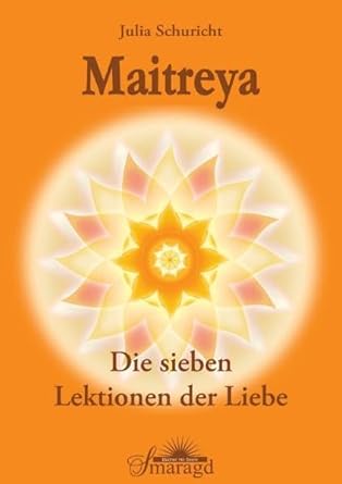 Maitreya - Die sieben Lektionen der Liebe cover image