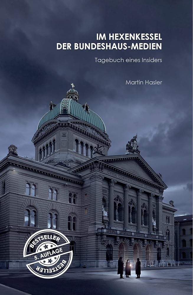 Im Hexenkessel der Bundeshaus-Medien cover image