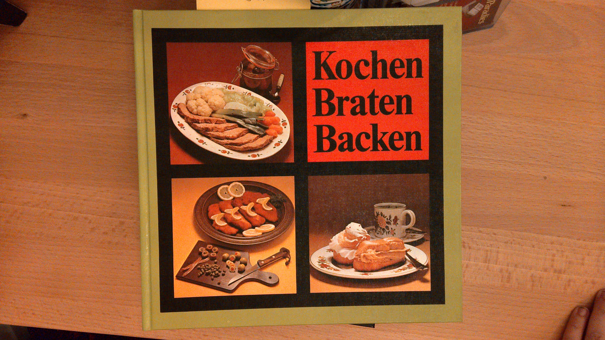 Kochen, Braten, Backen.