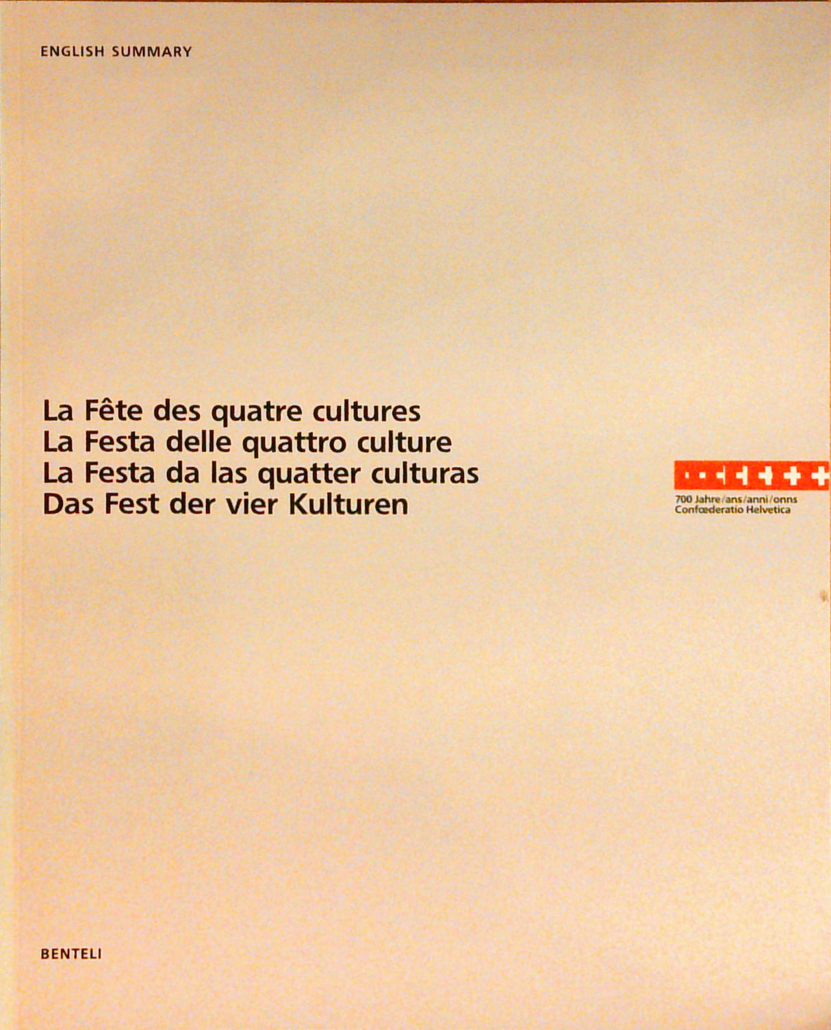 700 Jahre / ans / Anni / onns Confoederatio Helvetica (10 Bände)