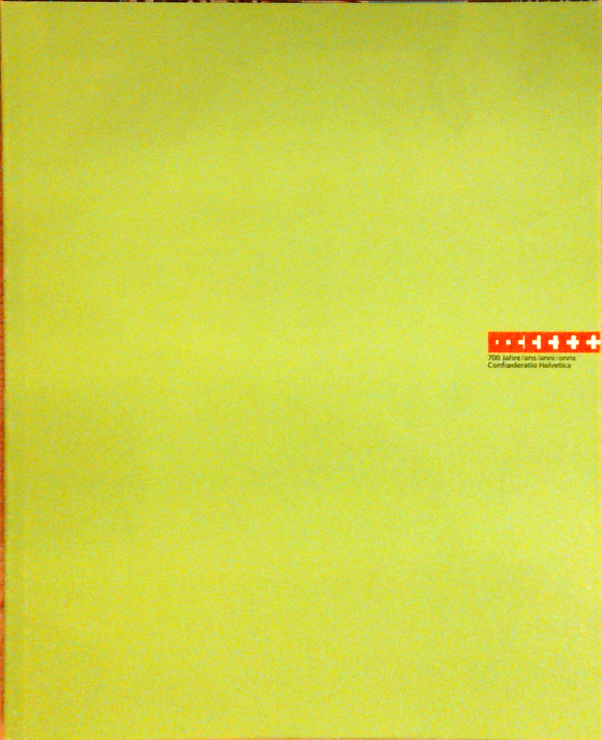 700 Jahre / ans / Anni / onns Confoederatio Helvetica (10 Bände)